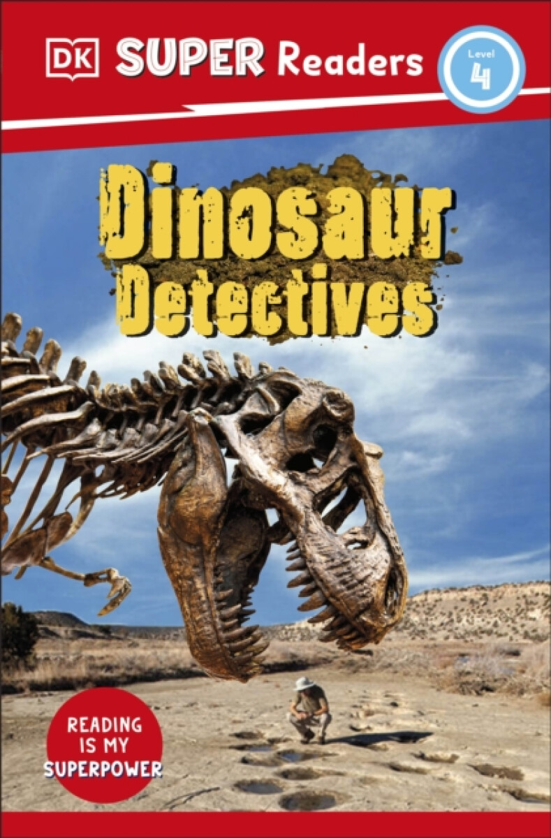 Kniha DK Super Readers Level 4: Dinosaur Detectives