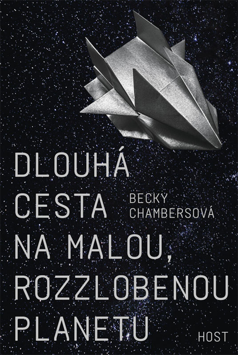 Dlouhá cesta na malou, rozzlobenou planetu - Becky Chambersová