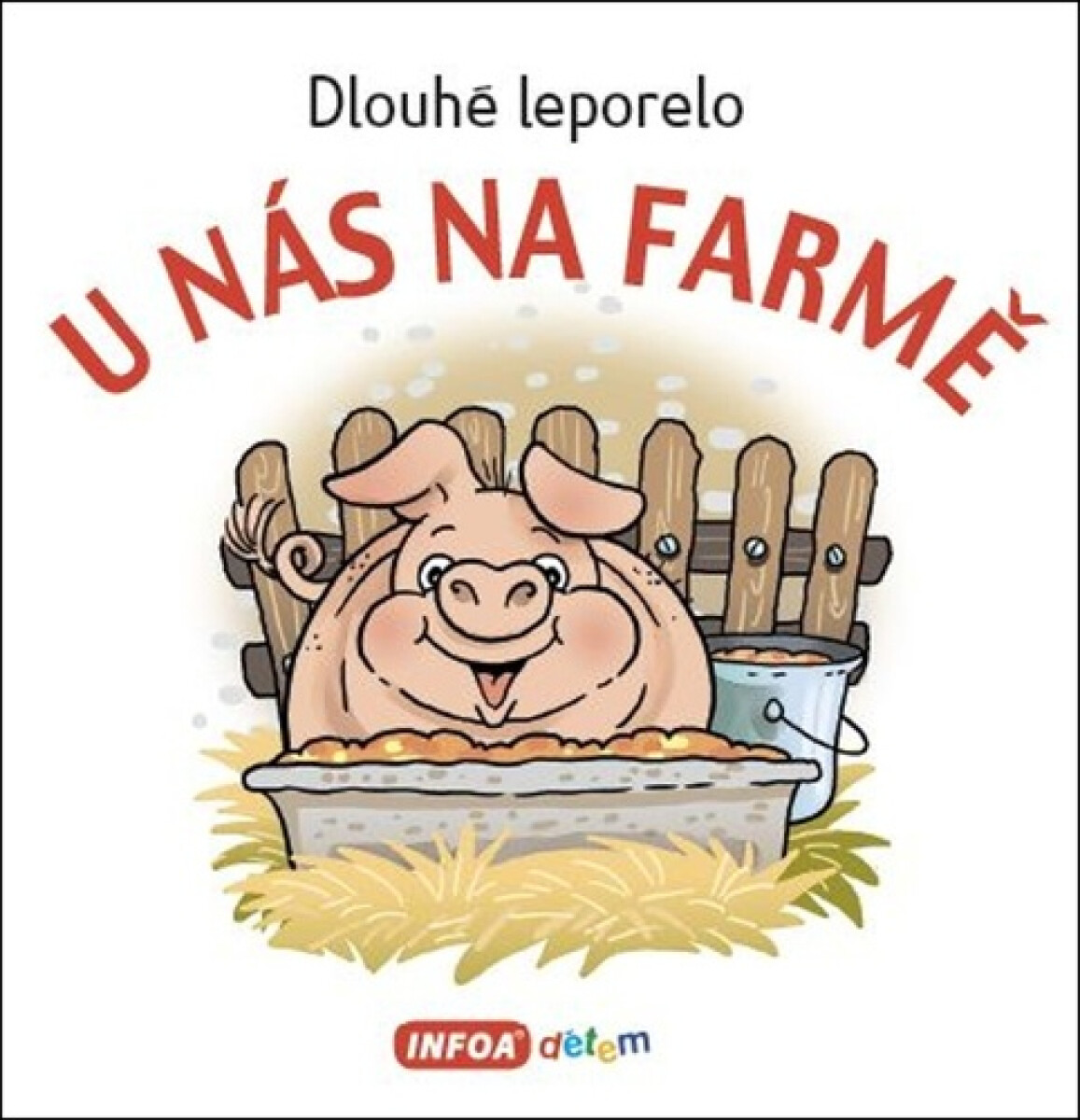 Levně Dlouhé leporelo U nás na farmě