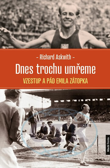 Dnes trochu umřeme - Richard Askwith - Obrázek 2