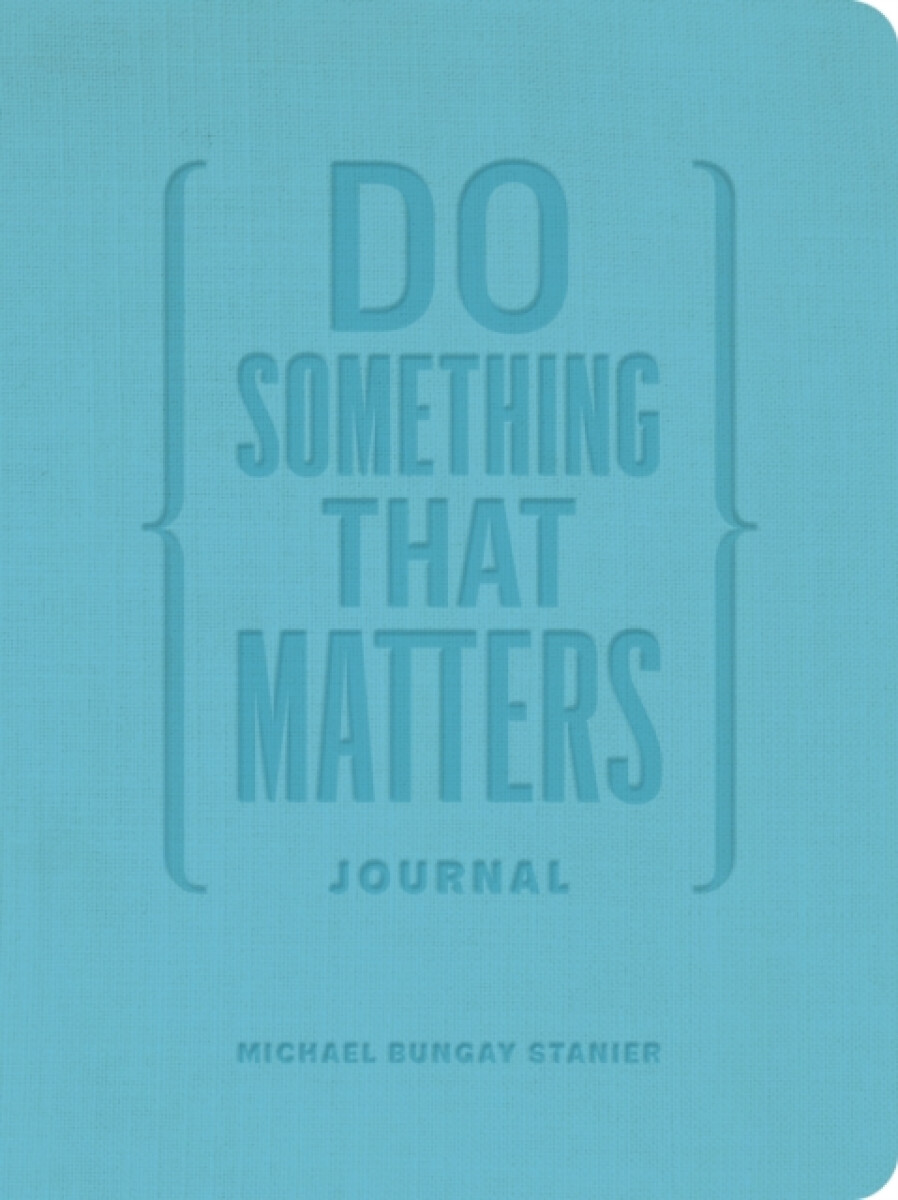 Kniha Do Something That Matters Journal