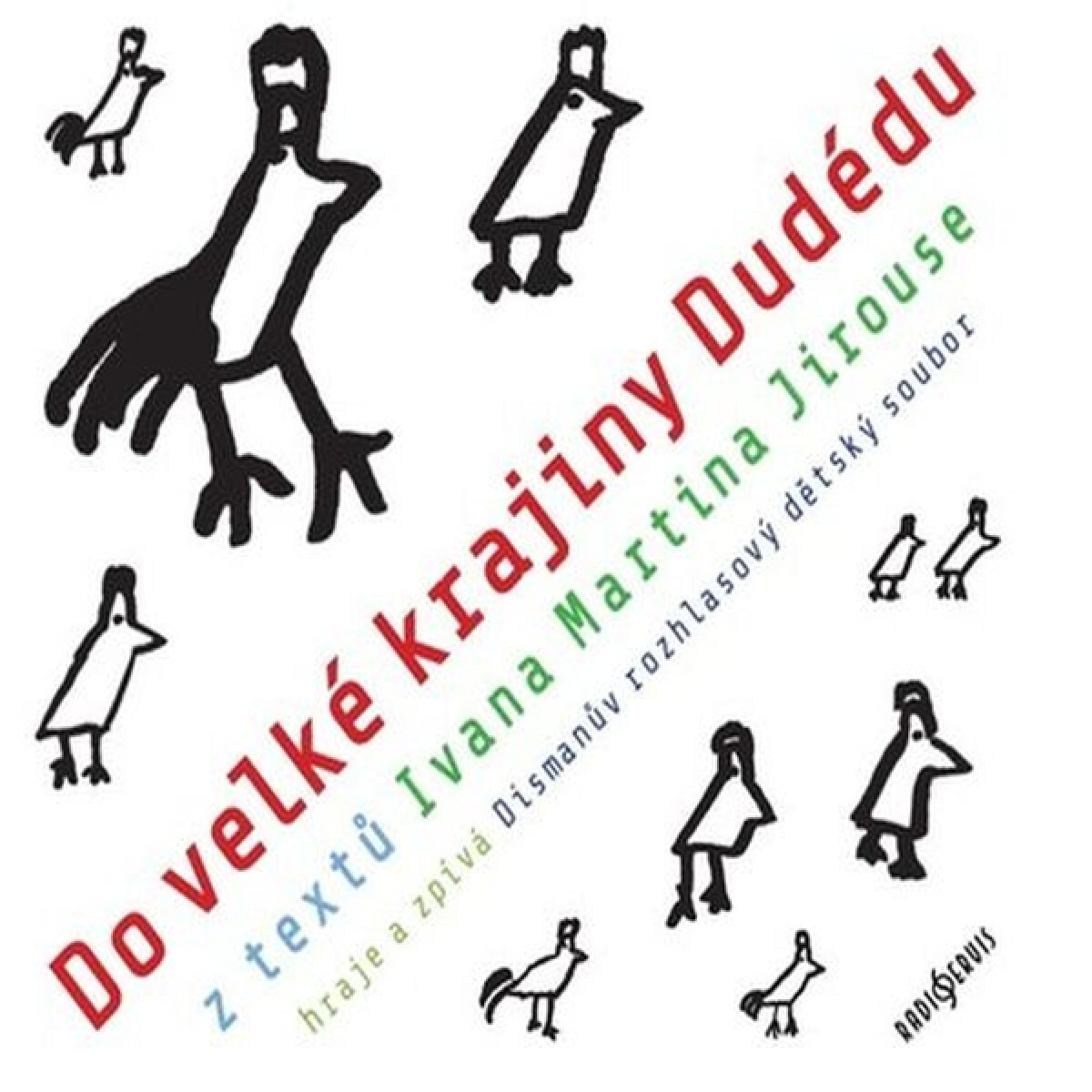 Do velké krajiny Dudédu - Ivan Martin Jirous