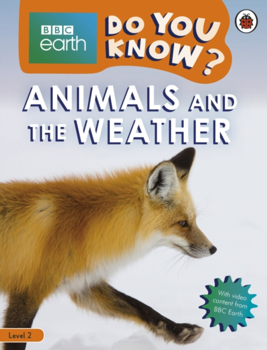 Kniha Do You Know? Level 2 – BBC Earth Animals and the Weather