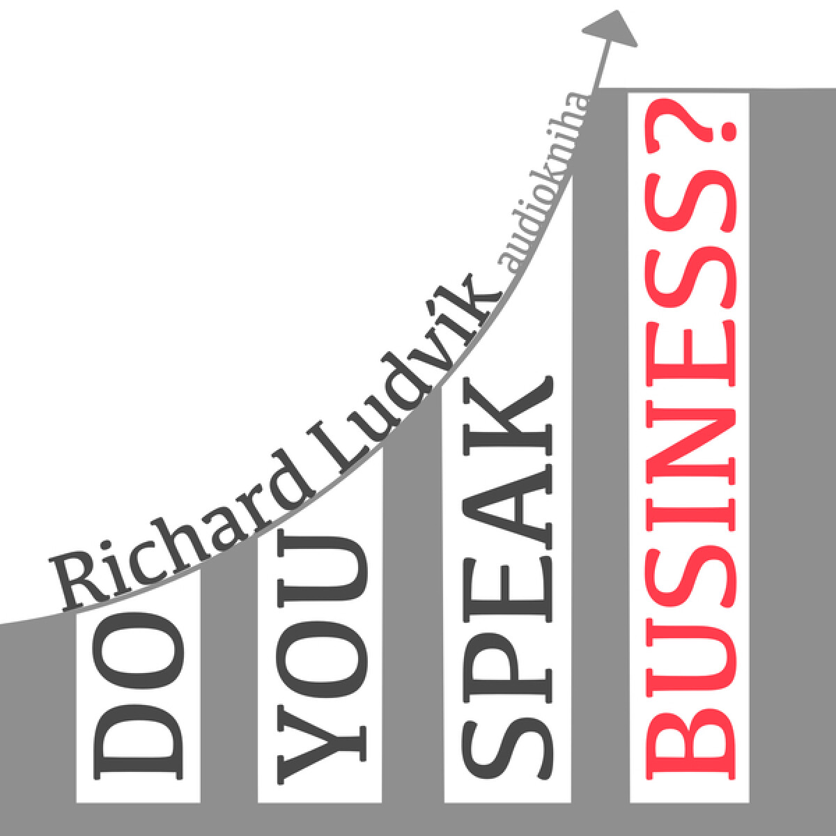 Levně Do you speak business? - Richard Ludvík - audiokniha