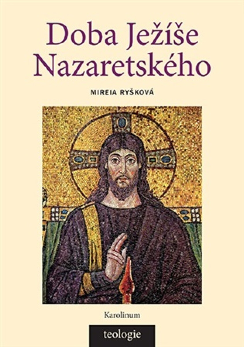 Kniha Doba Ježíše Nazaretského - Historicko-teologický úvod do Nového zákona