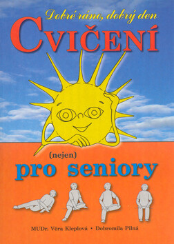Kniha Dobré ráno, dobrý den. Cvičení (nejen) pro seniory (poškozená)