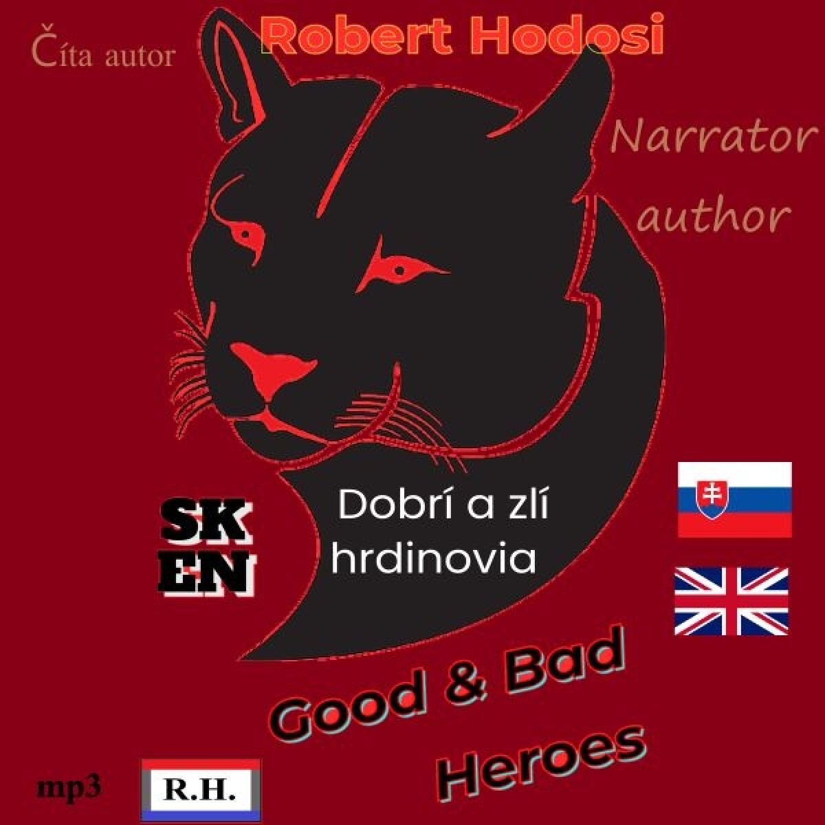 Levně Dobrí a zlí hrdinovia, EN, SK - audiokniha
