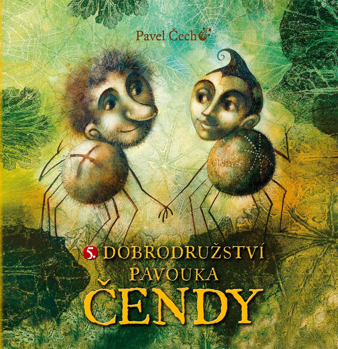 Kniha Dobrodružství pavouka Čendy 5., 1. vydání