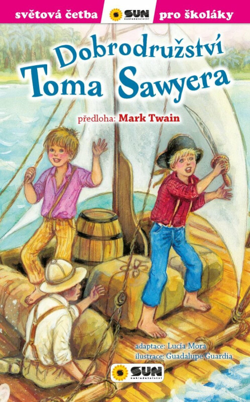 Kniha Dobrodružství Toma Sawyera