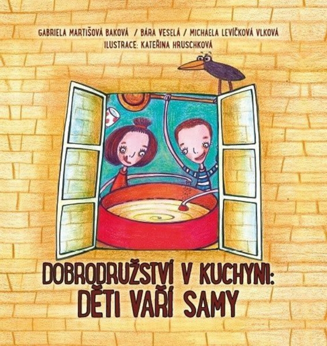 Kniha Dobrodružství v kuchyni - Děti vaří samy