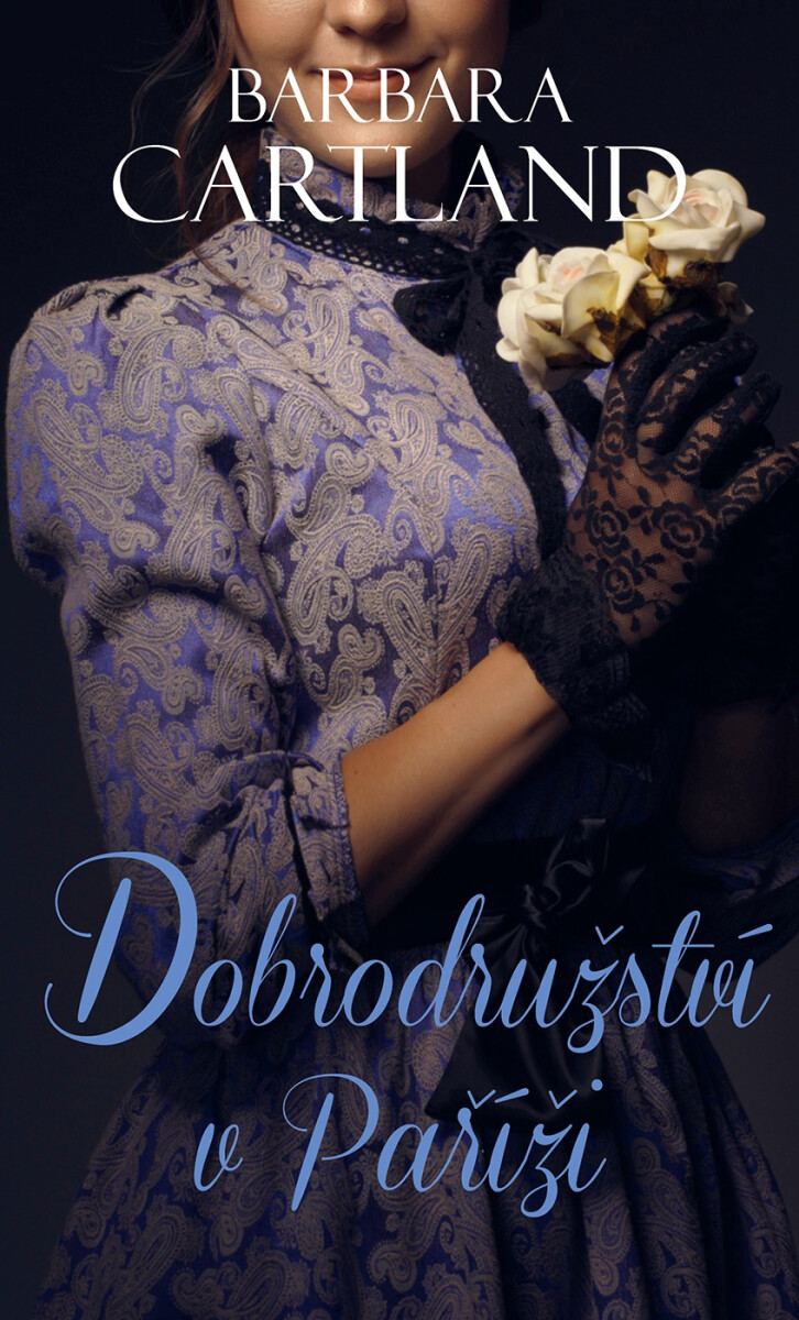 Dobrodružství v Paříži - Barbara Cartland