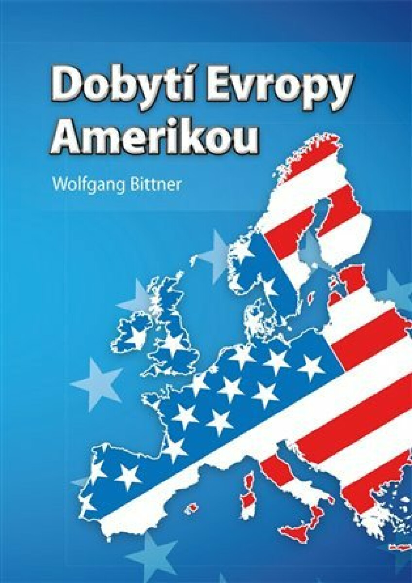 Kniha Dobytí Evropy Amerikou