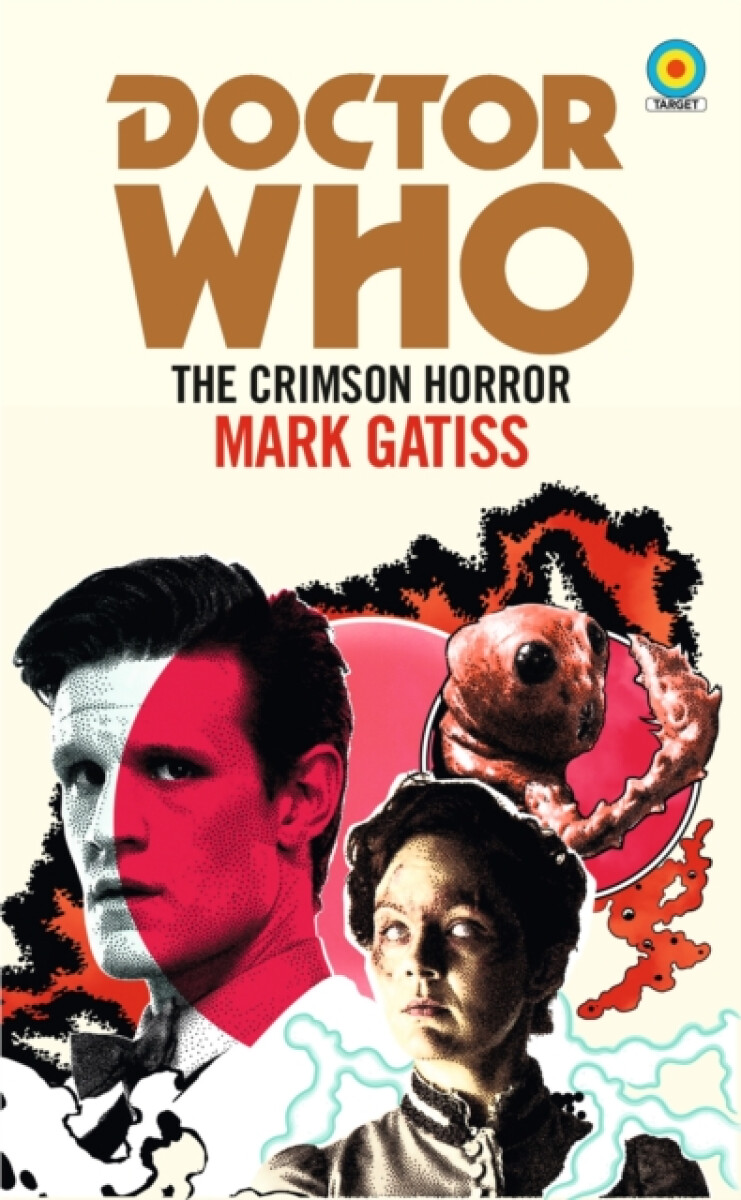 Kniha Doctor Who: The Crimson Horror (Target Collection)