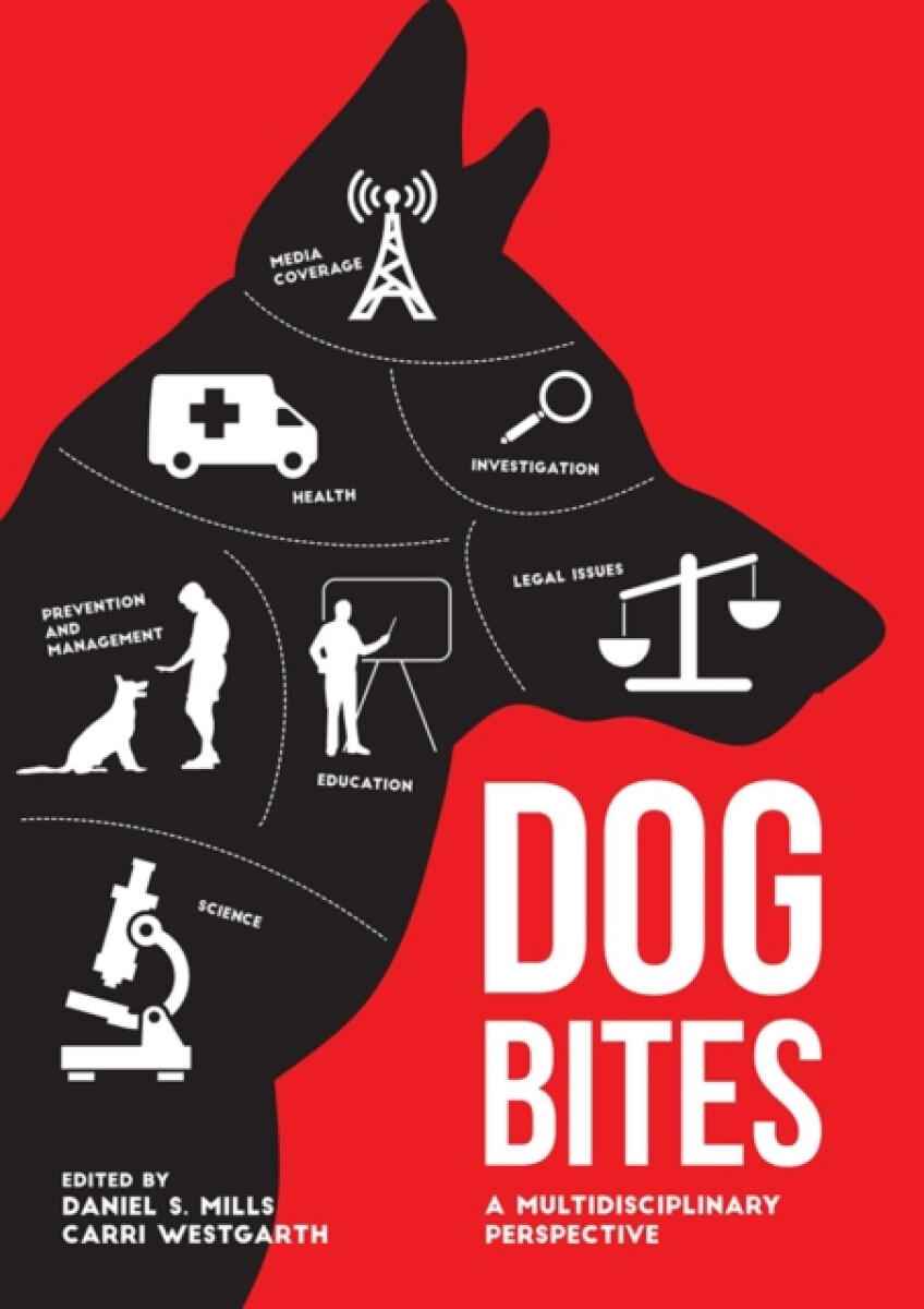 Kniha Dog Bites: A Multidisciplinary Perspective