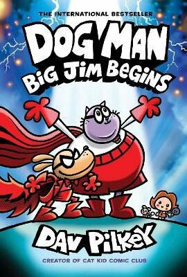 Kniha Dog Man 13: Dog Man: Big Jim Begins: A Graphic Novel (Dog Man #13)