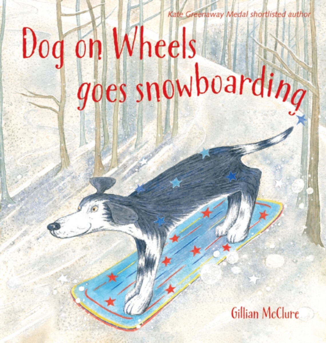 Kniha Dog On Wheels Goes Snowboarding