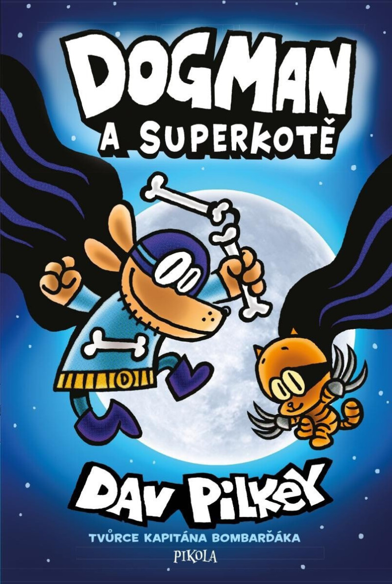 Kniha Dogman a Superkotě