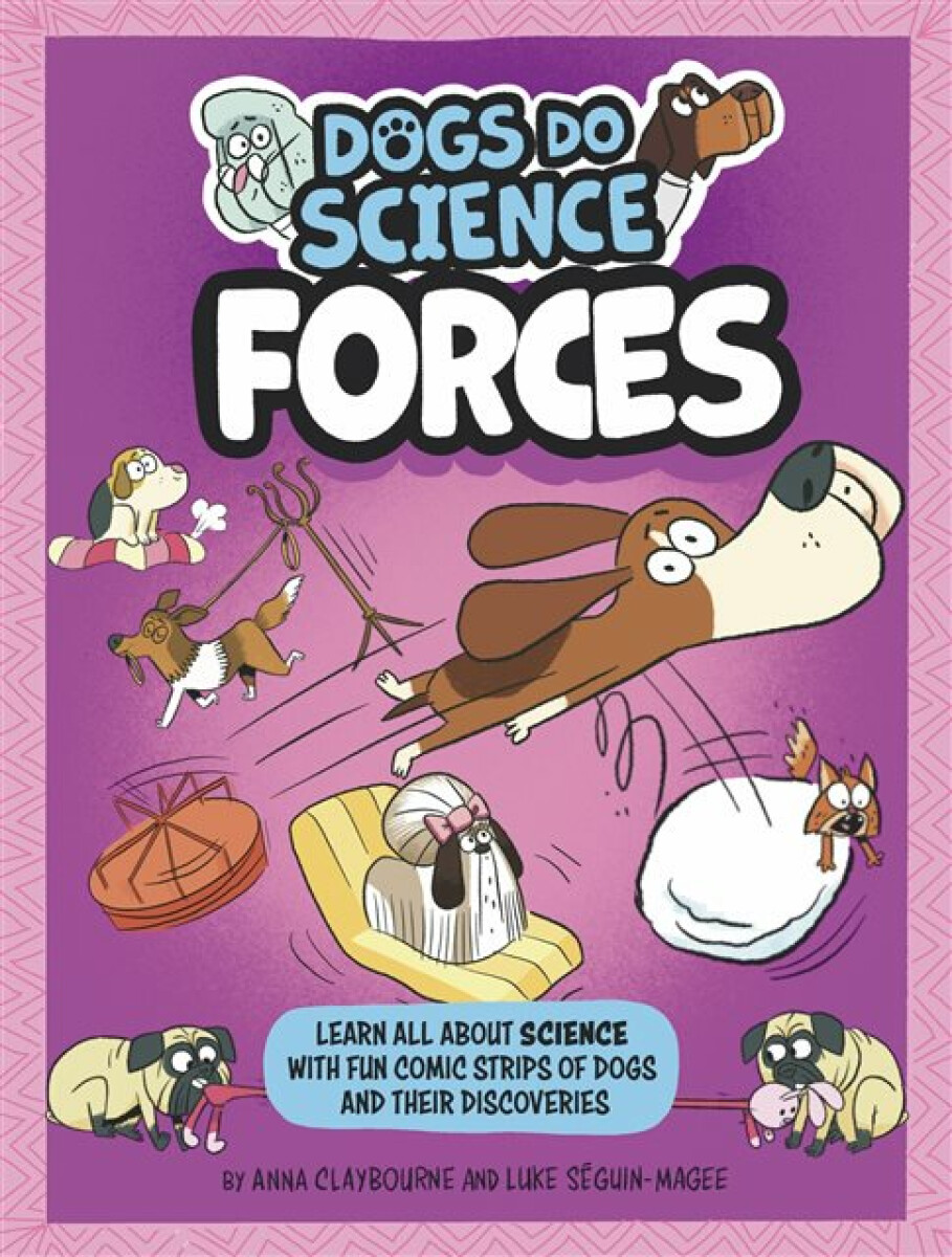 Kniha Dogs Do Science: Forces