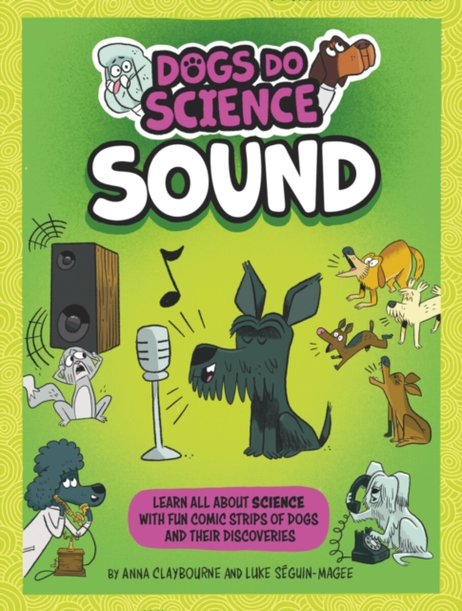 Kniha Dogs Do Science: Sound