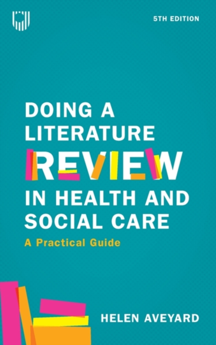 Kniha Doing a Literature Review in Health and Social Care: A Practical Guide 5e