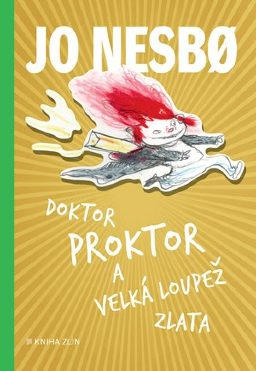 Doktor Proktor a velká loupež zlata (4) - Jo Nesbø