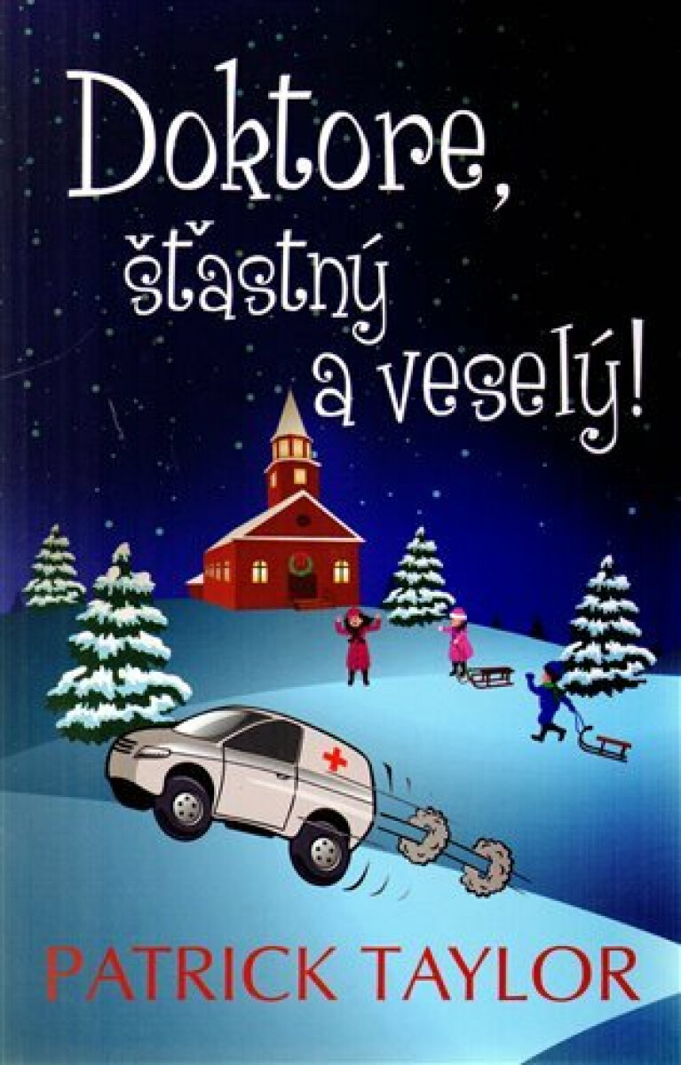 Kniha Doktore, šťastný a veselý!, 1. vydání