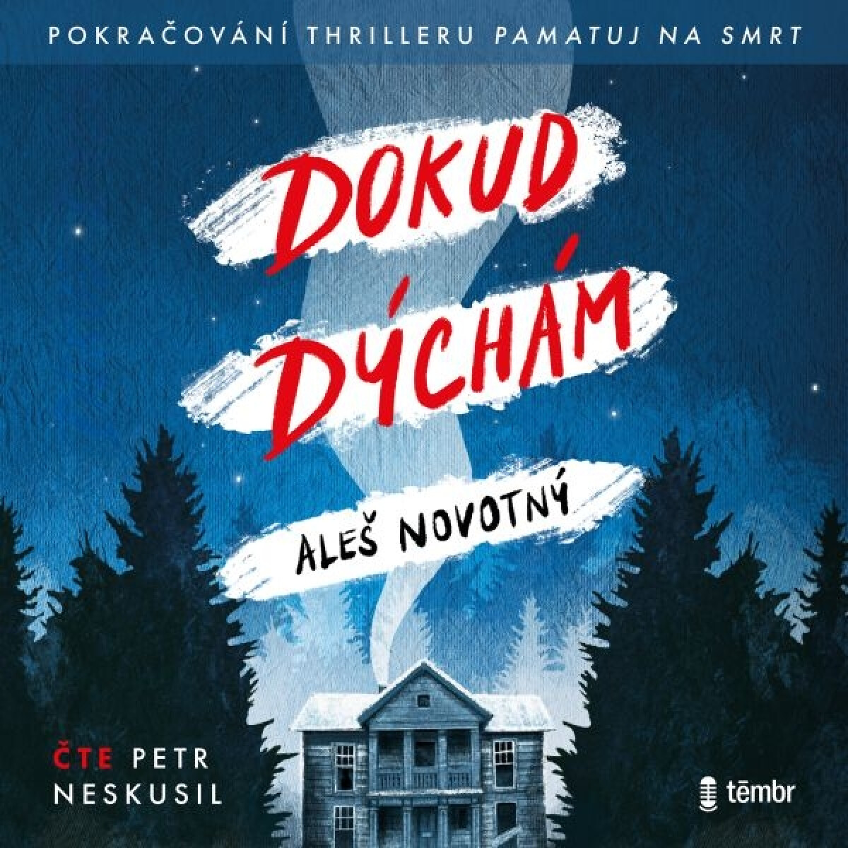 Dokud dýchám - Aleš Novotný - audiokniha