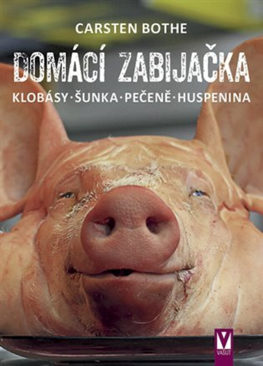 Domácí zabijačka - Klobásy,šunka,pečeně
