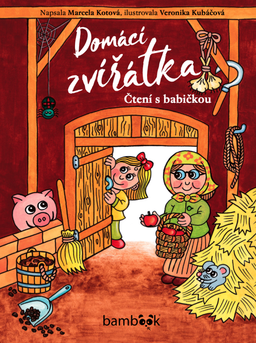 Domácí zvířátka - Veronika Kubáčová, Marcela Kotová