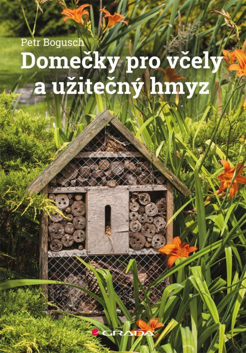 Domečky pro včely a užitečný hmyz koupíte na Knihydobrovsky.cz
