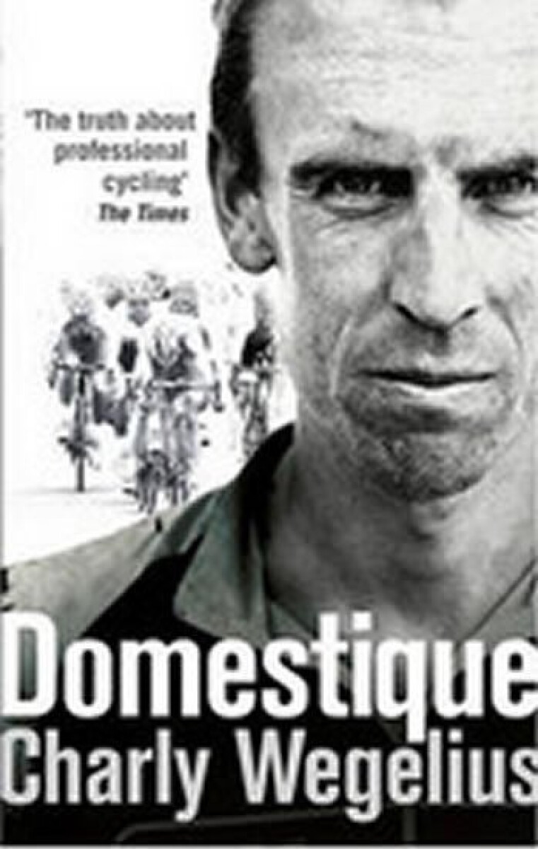 Domestique - Wegelius Charly (obrázek 2)
