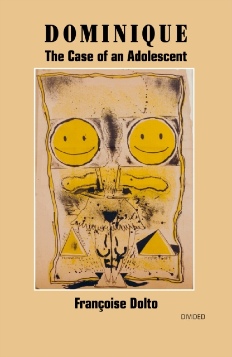 Kniha Dominique: The Case of an Adolescent