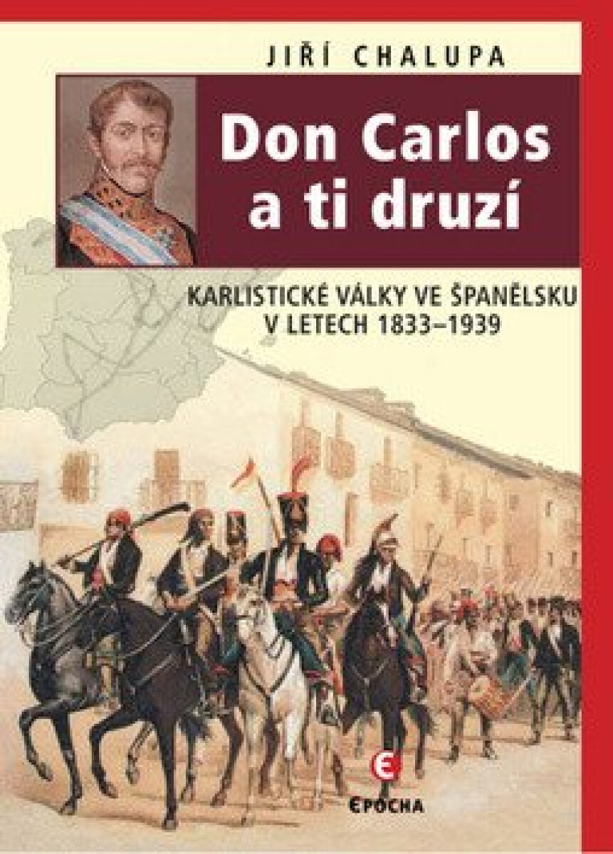 Kniha Don Carlos a ti druzí