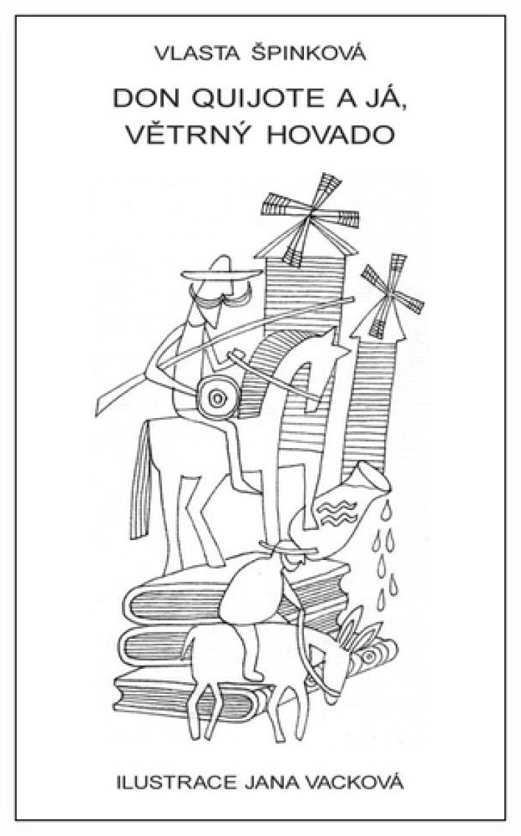 Kniha Don Quijote a já, větrný hovado