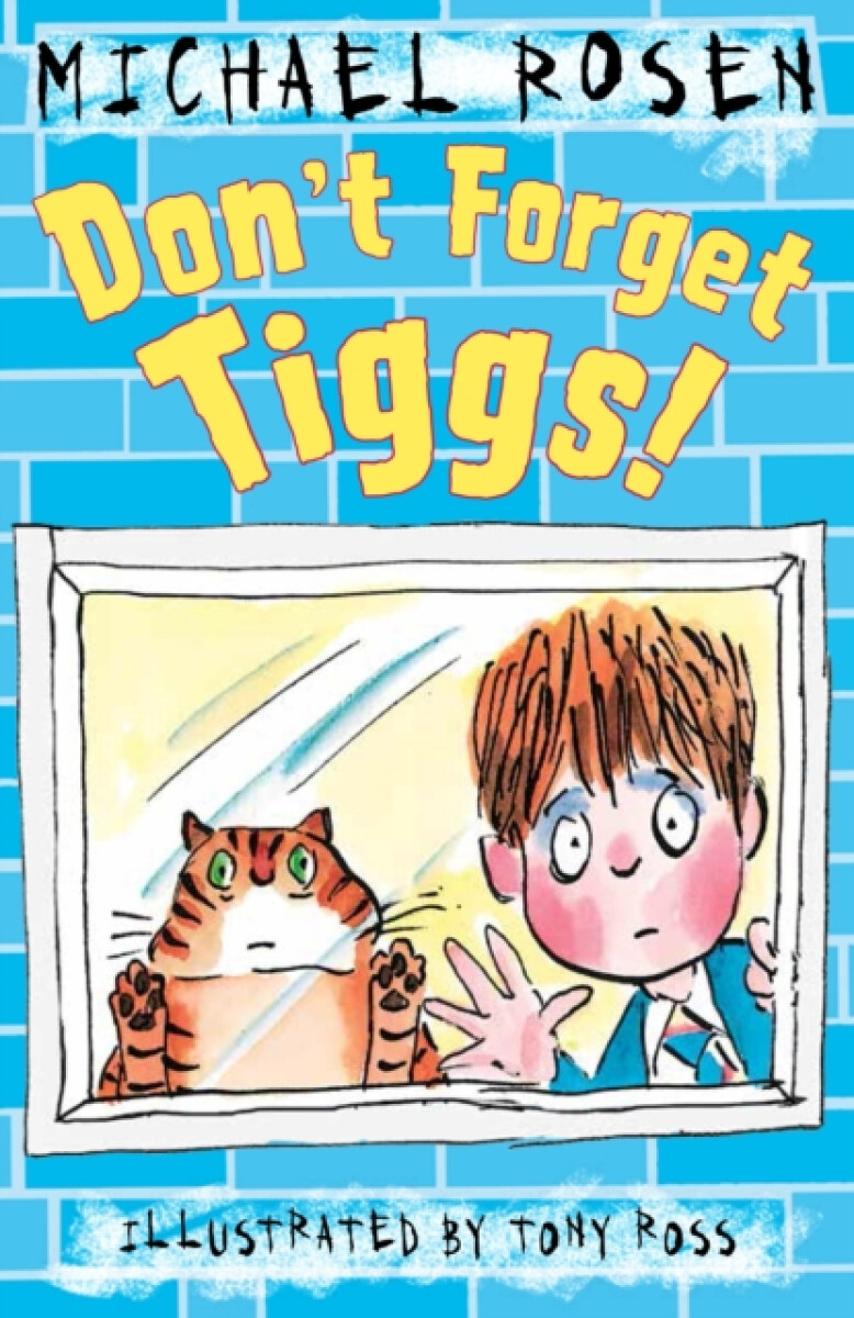 Kniha Don't Forget Tiggs!