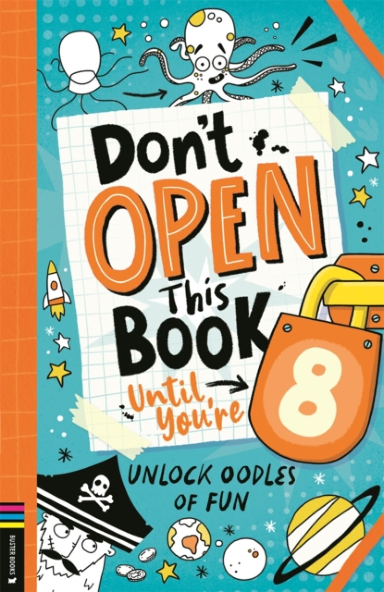 Kniha Don’t Open This Book Until You’re 8!
