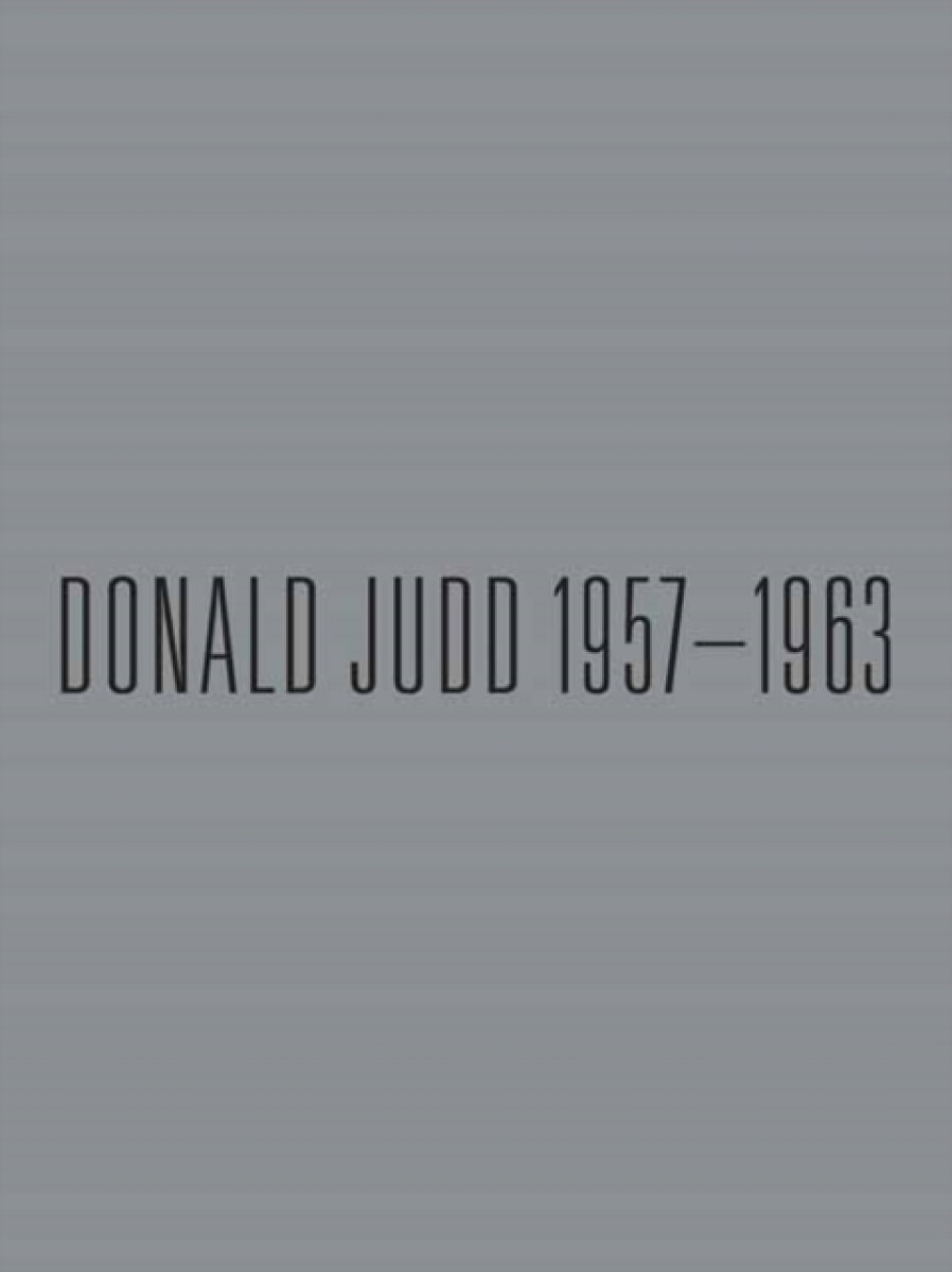 Kniha Donald Judd: 1957-1963