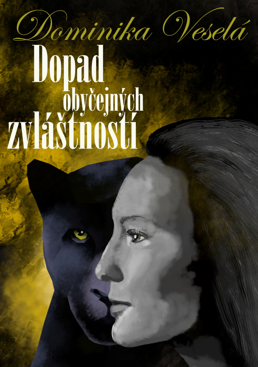 Dopad obyčejných zvláštností - Dominika Veselá