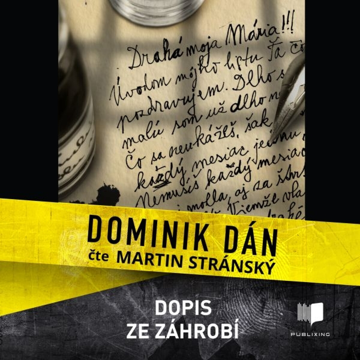 Levně Dopis ze záhrobí - Dominik Dán - audiokniha