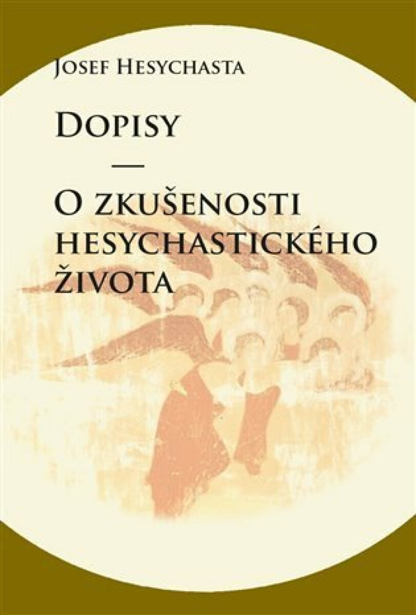 Kniha Dopisy - O zkušenosti hesychastického života