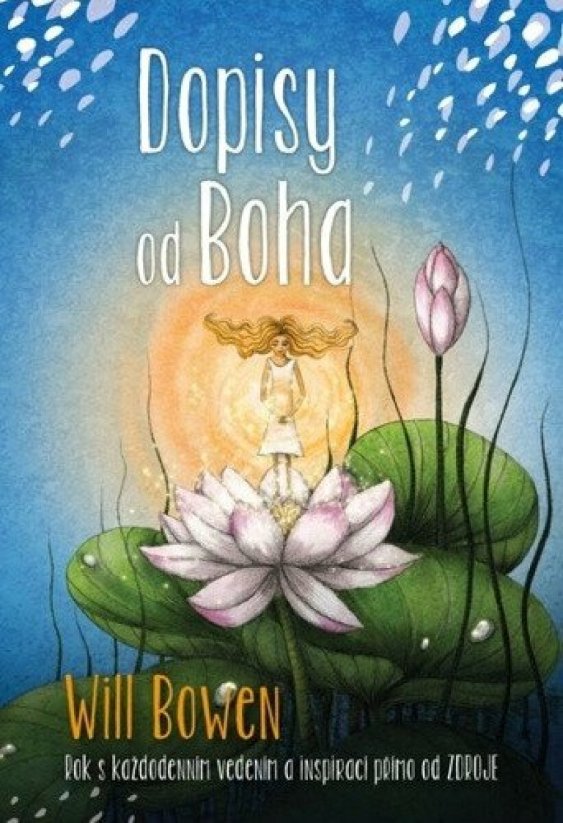 Kniha Dopisy od Boha - Rok s každodenním vedením a inspirací přímo od ZDROJE