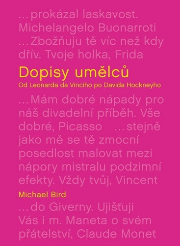 Dopisy umělců: Od Leonarda da Vinciho po Davida Hockneyho