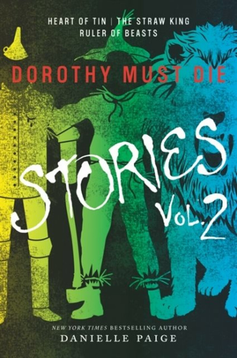 Kniha Dorothy Must Die Stories Volume 2