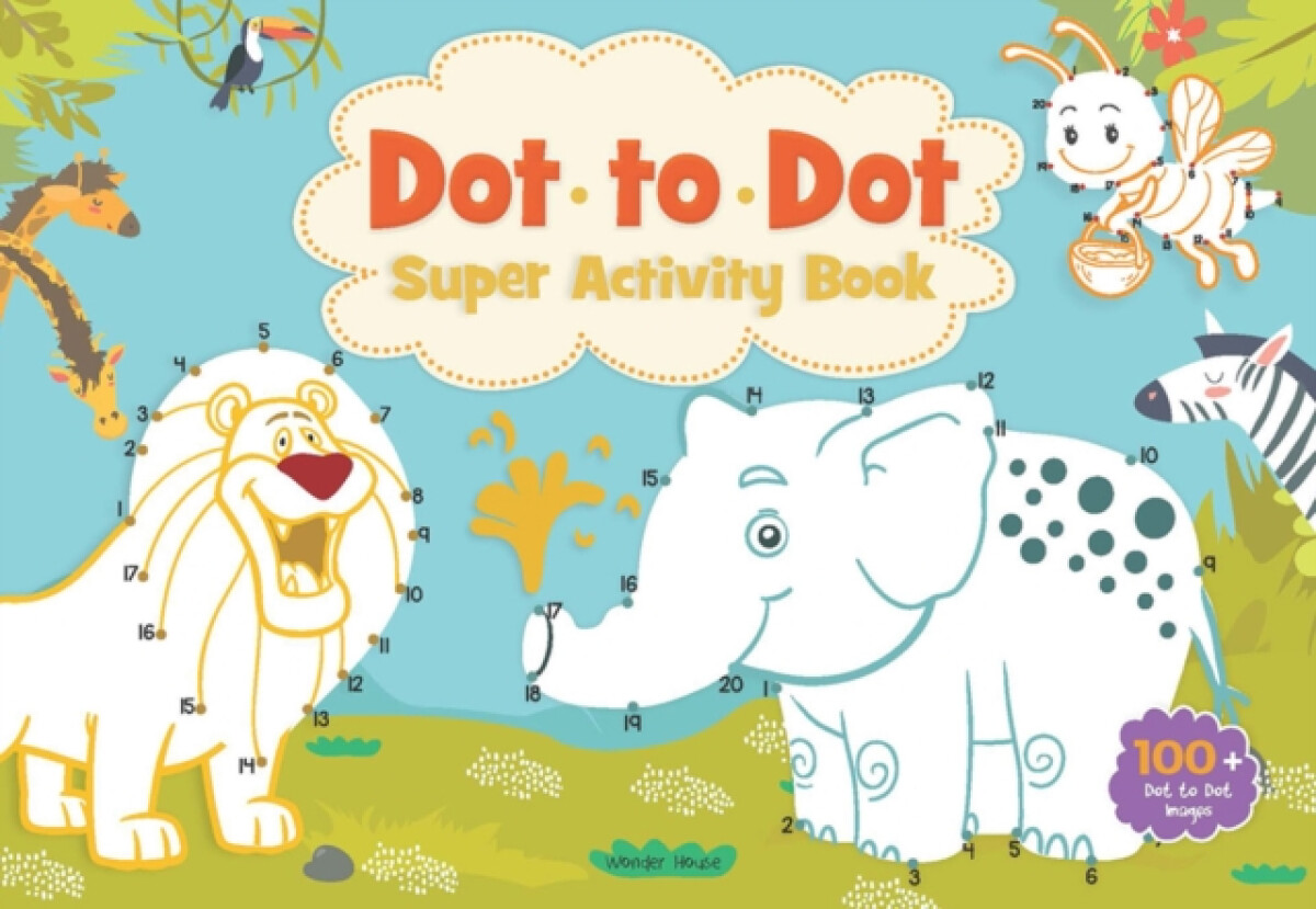 Kniha Dot to Dot Super Activity Book