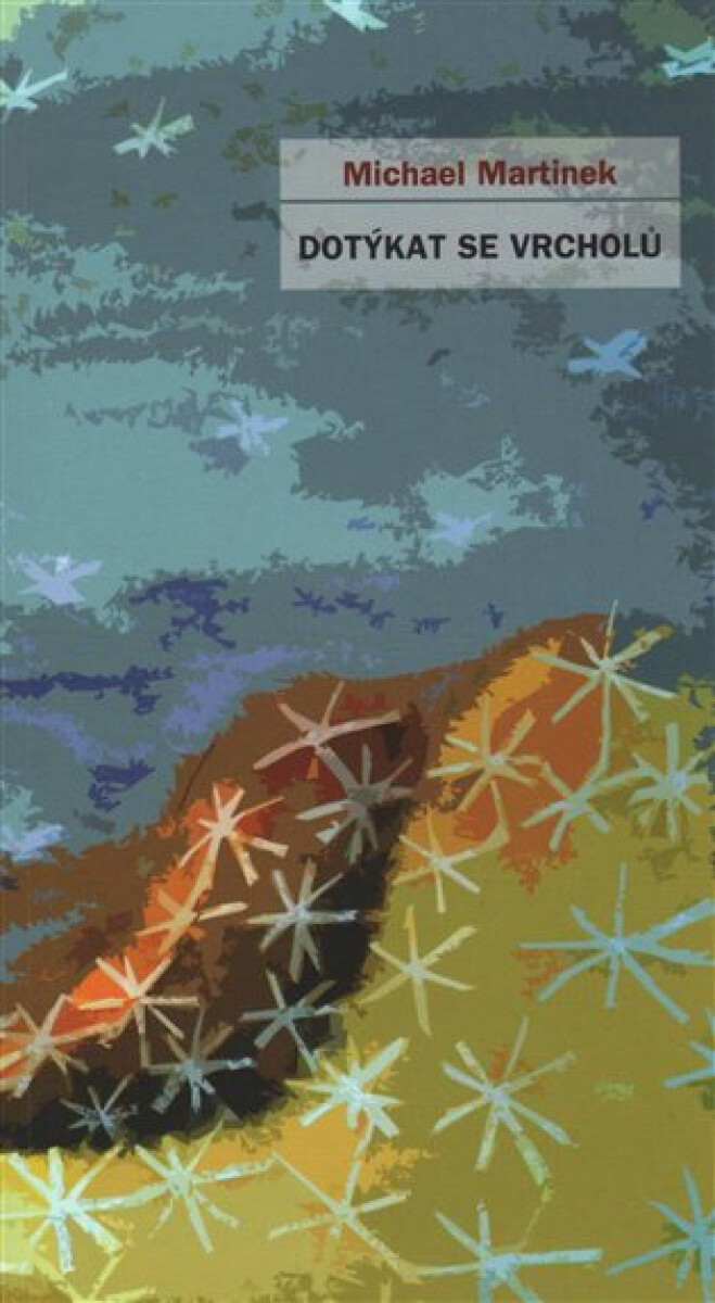 Kniha Dotýkat se vrcholů