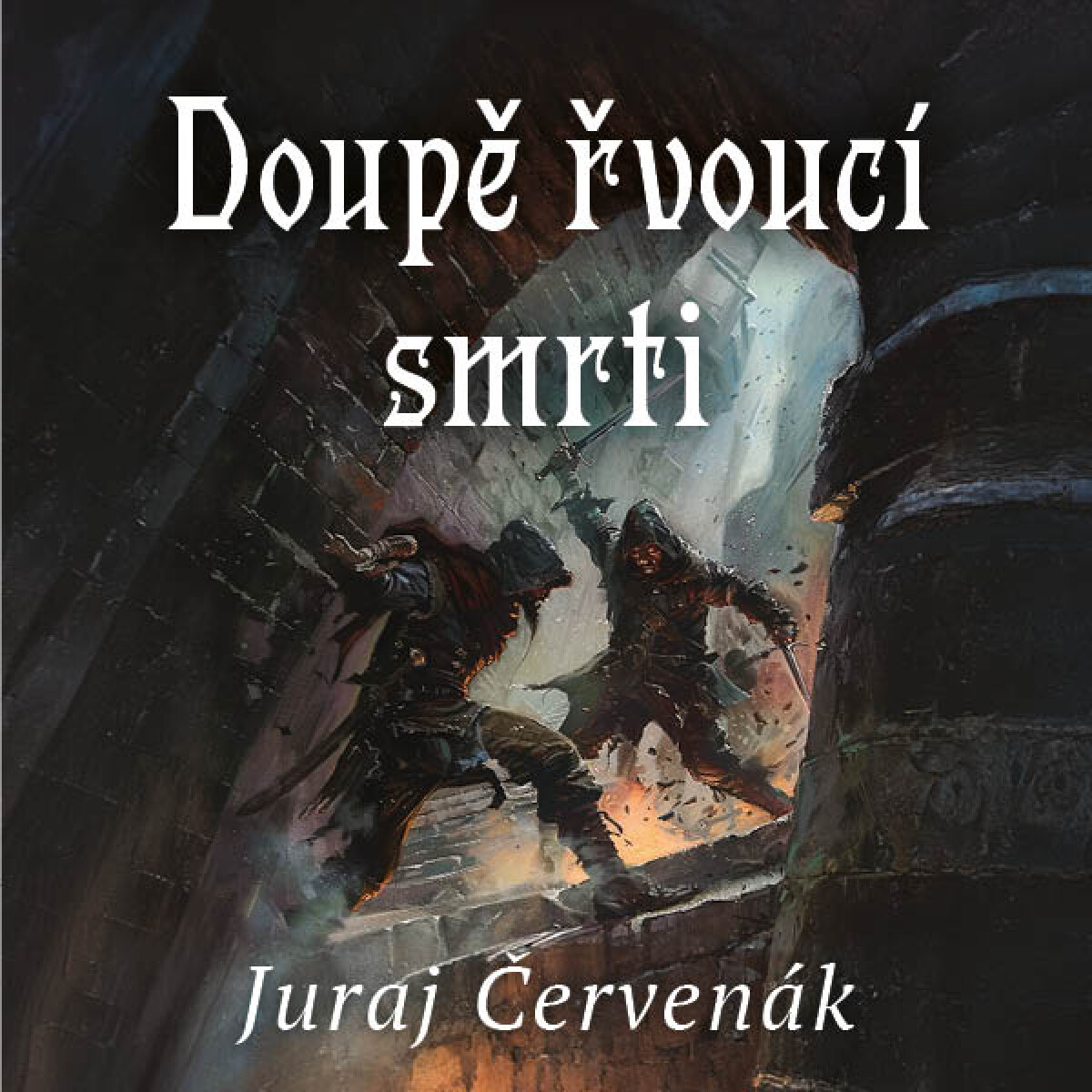 Levně Doupě řvoucí smrti - Juraj Červenák - audiokniha