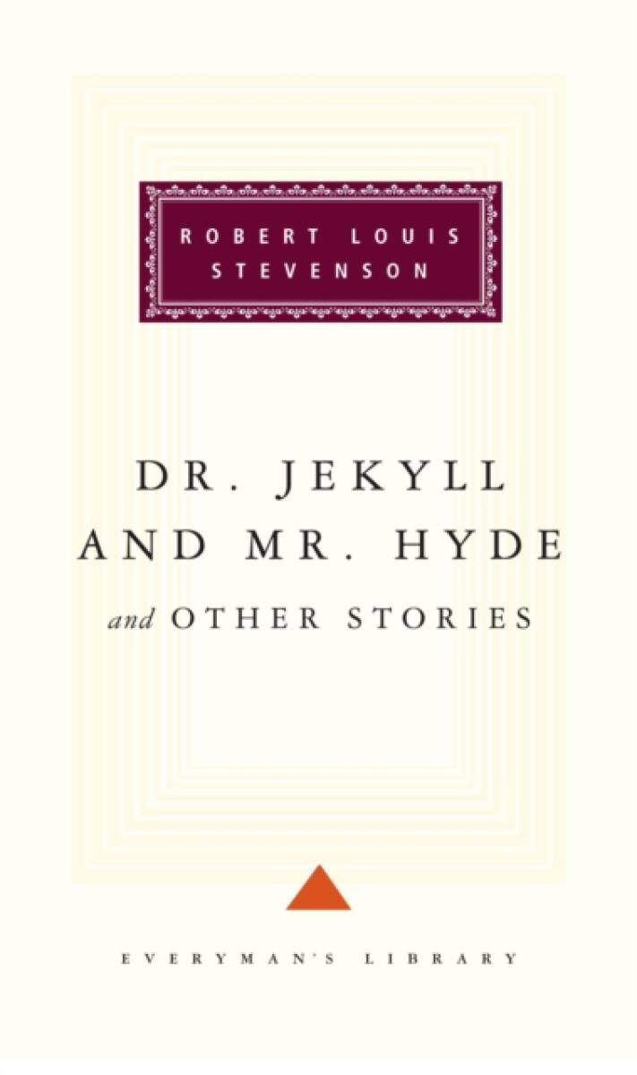 Dr Jekyll And Mr Hyde And Other Stories - Robert Louis Stevenson