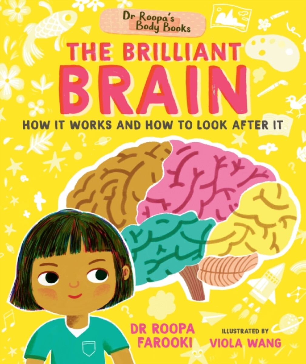 Kniha Dr Roopa's Body Books: The Brilliant Brain