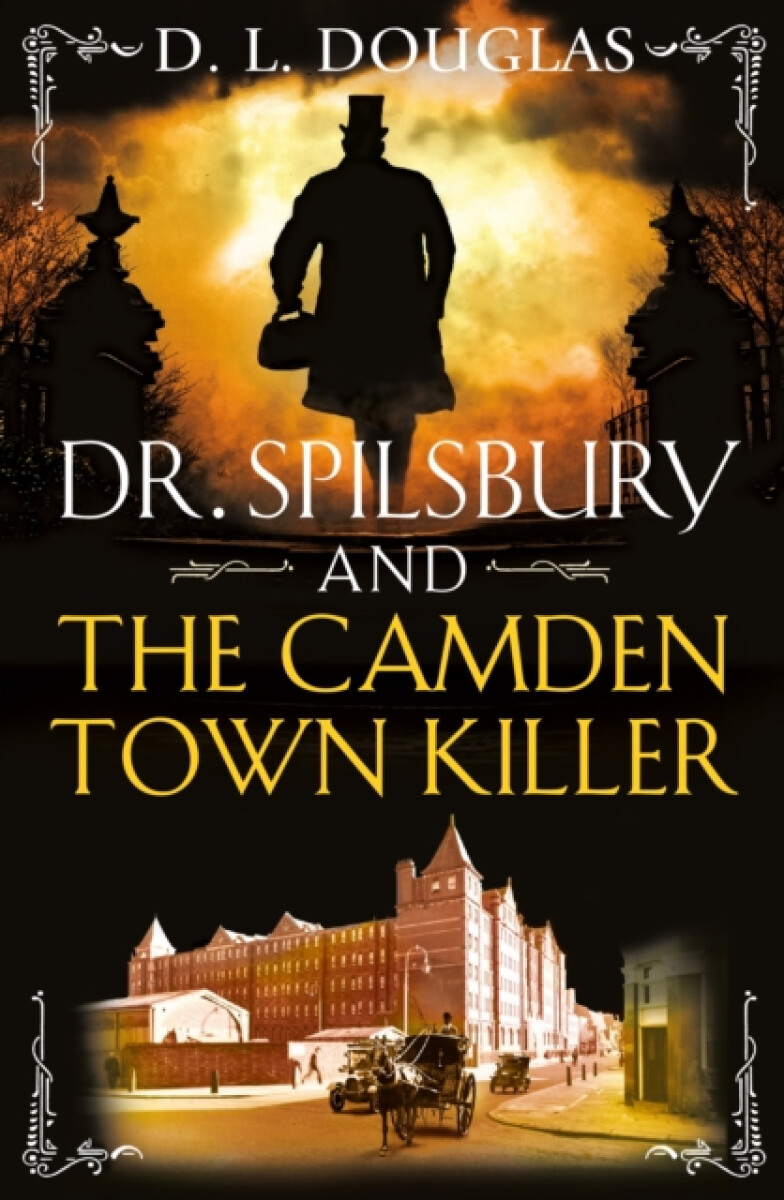 Kniha Dr. Spilsbury and the Camden Town Killer