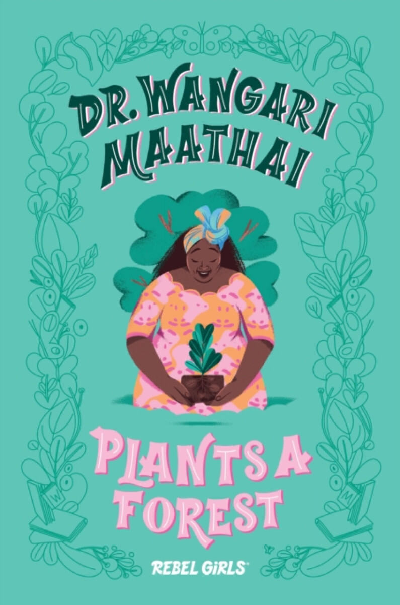 Kniha Dr. Wangari Maathai Plants a Forest